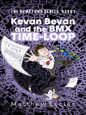 cover image of Kevan Bevan and the BMX Time-Loop